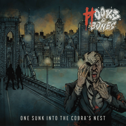 Hooks And Bones : One Sunk into the Cobra's Nest